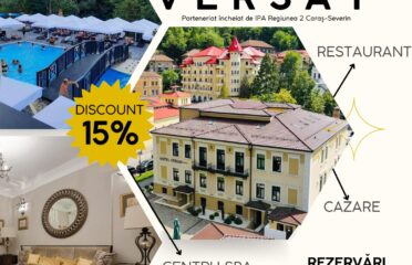 Hotel Versay si Regiunea  Caraș Severin