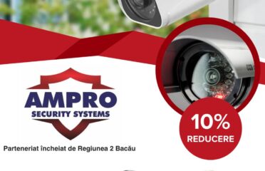 Ampro Security Systems si Regiunea 2 Bacau