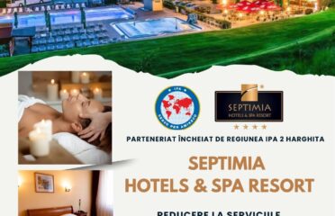 Regiunea 2 Harghita si  Septimia Resort